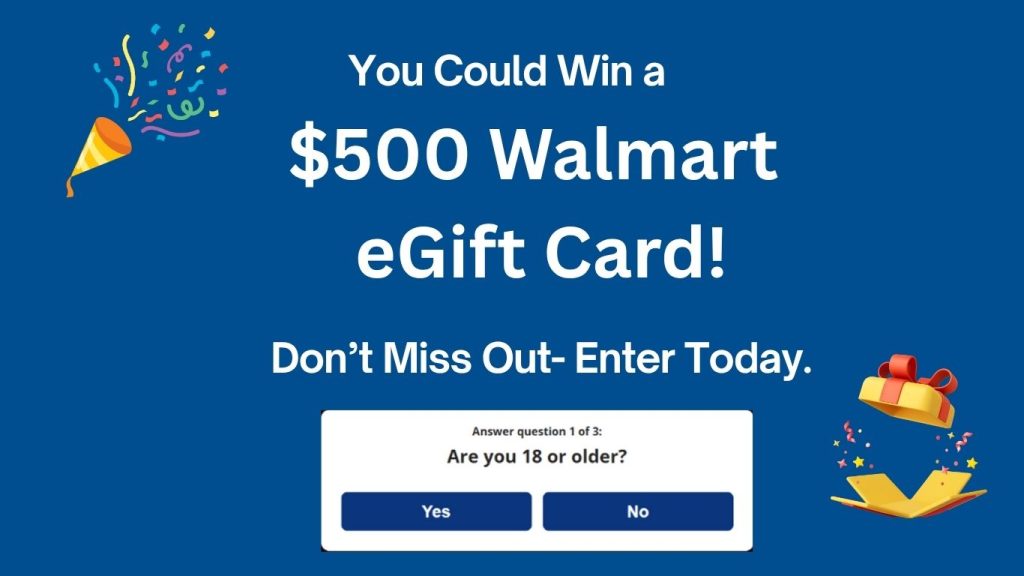 Win a $500 Walmart egift card -Claim you free